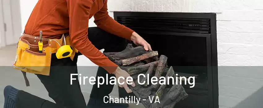  Fireplace Cleaning Chantilly - VA