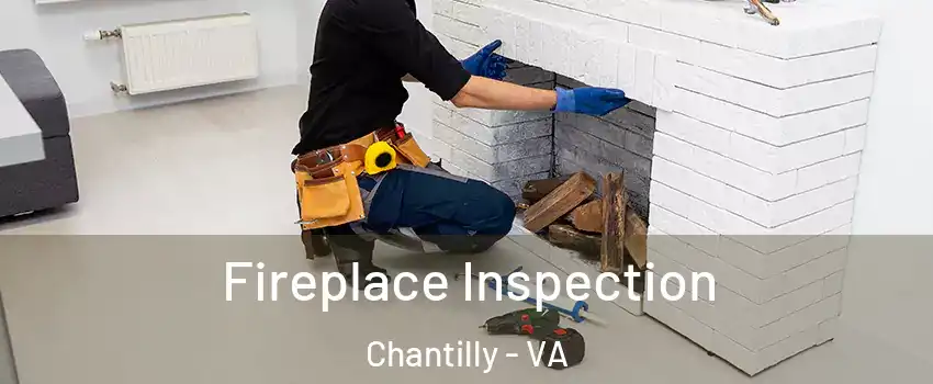  Fireplace Inspection Chantilly - VA
