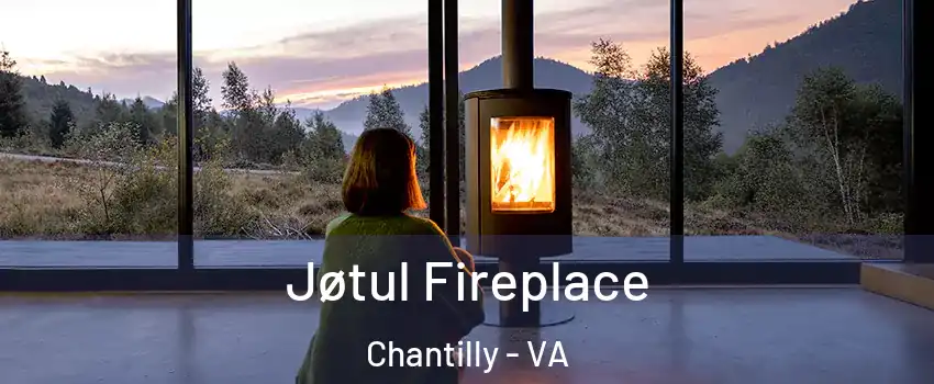  Jøtul Fireplace Chantilly - VA