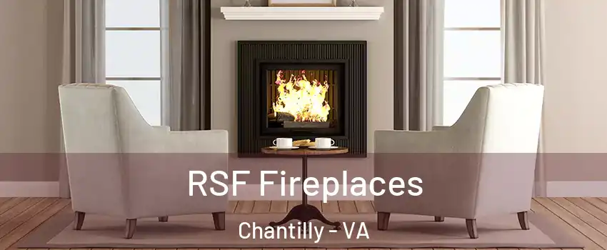  RSF Fireplaces Chantilly - VA
